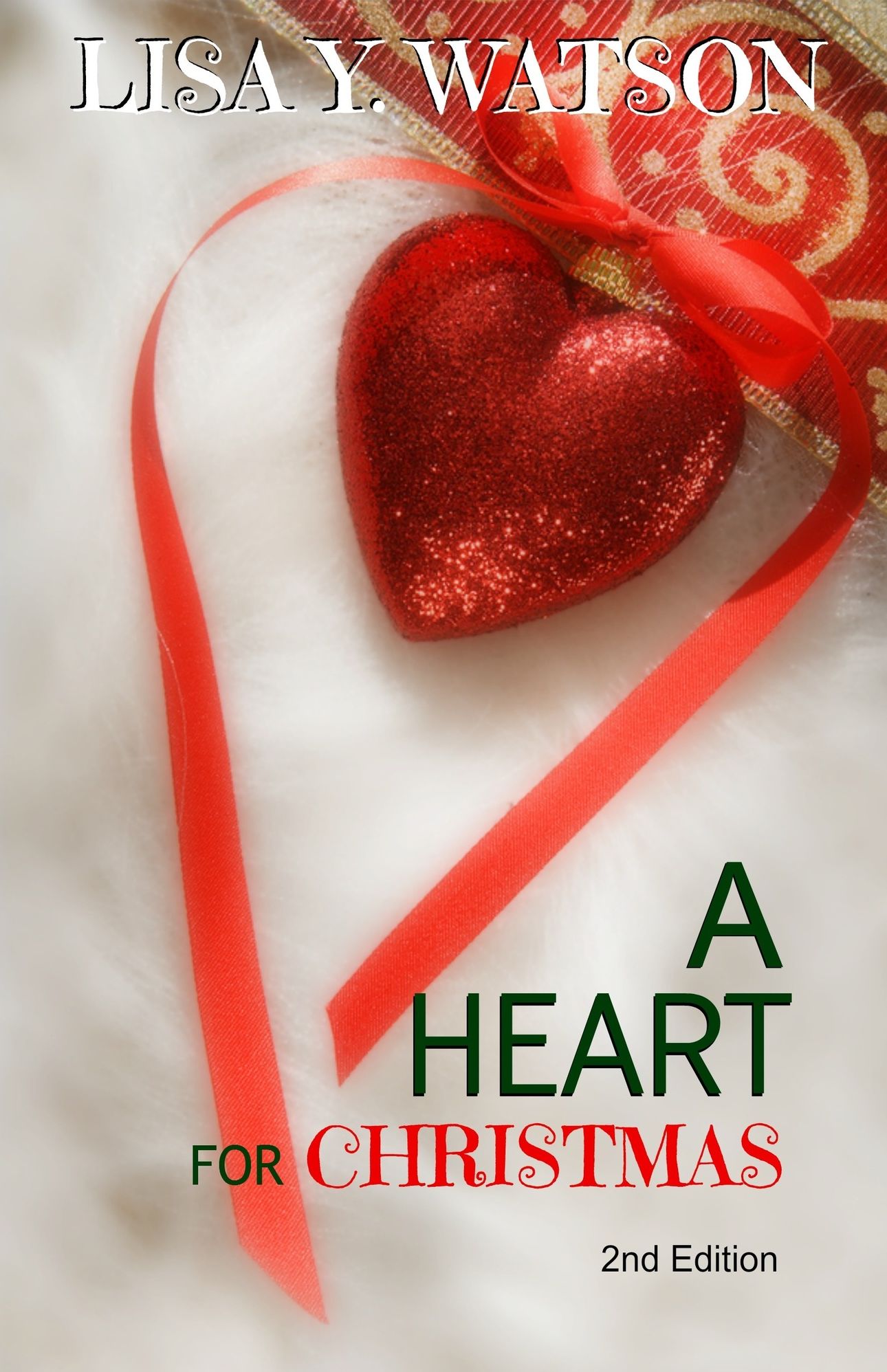 A Heart for Christmas - Second Edition