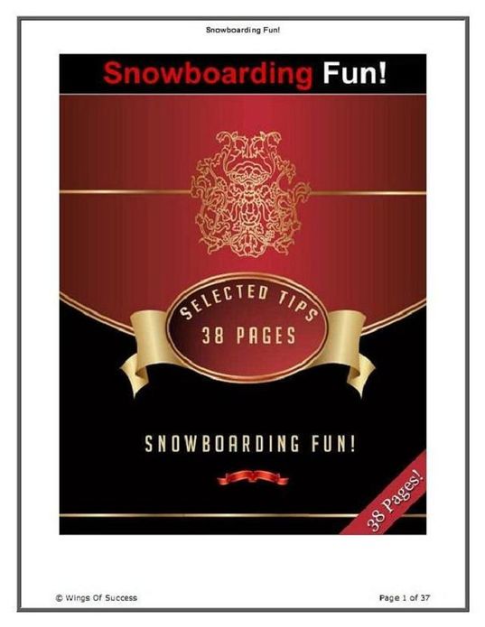 Discover Snowboarding Fun - you will almost certainly enjoy yourself.