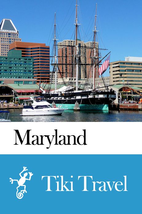 Maryland (USA) Travel Guide - Tiki Travel