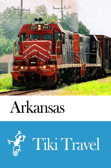 Arkansas (USA) Travel Guide - Tiki Travel