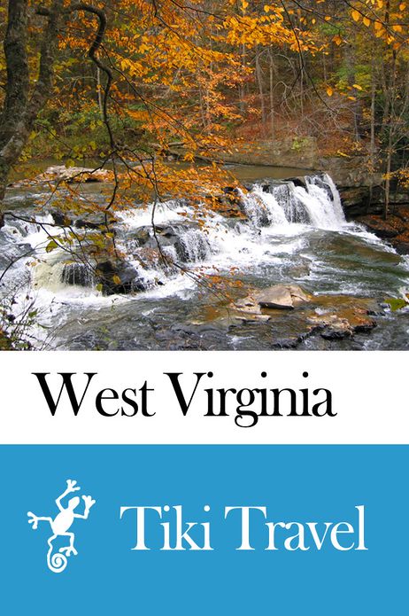 West Virginia (USA) Travel Guide - Tiki Travel
