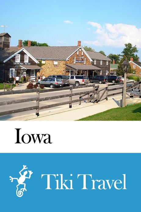 Iowa (USA) Travel Guide - Tiki Travel