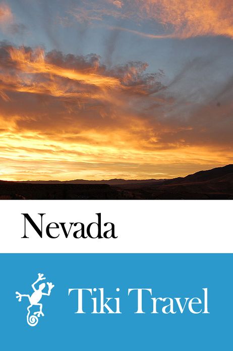 Nevada (USA) Travel Guide - Tiki Travel