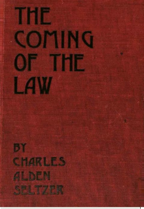 The Coming of the Law