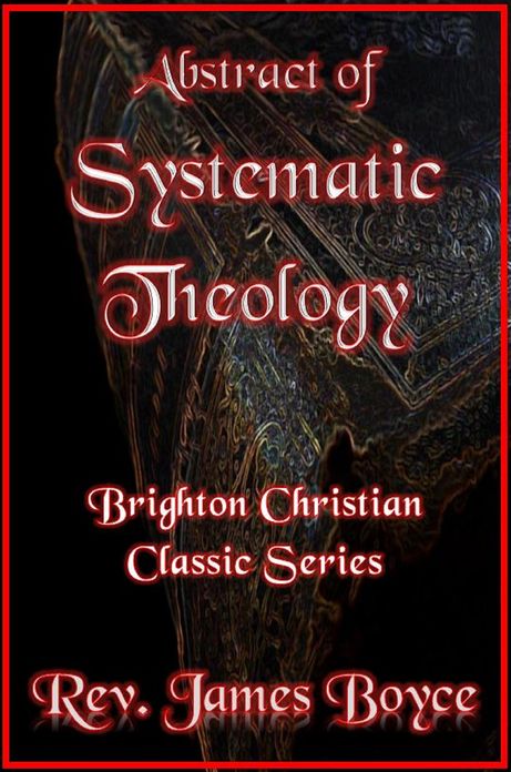 Abstract of Systematic Theology