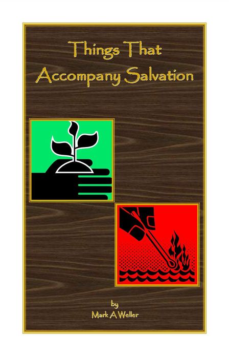 Things That Accompany Salvation