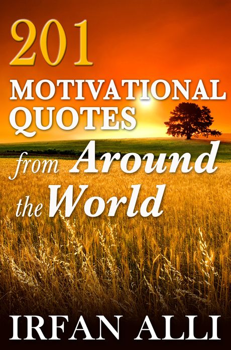 201 Motivational Quotes from Around the World