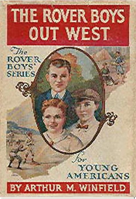 The Rover Boys out West