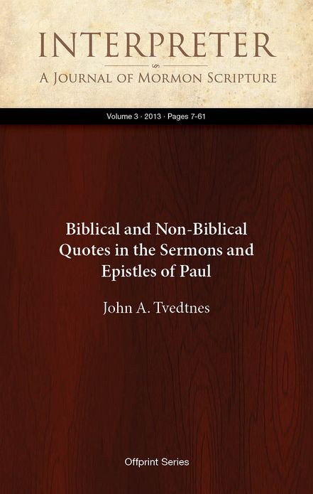 Biblical and Non-Biblical Quotes in the Sermons and Epistles of Paul