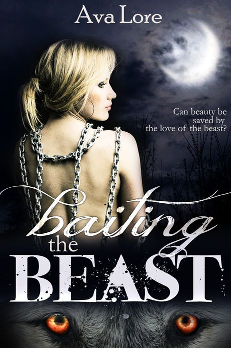 Baiting the Beast (Project Loup Garou, #1)