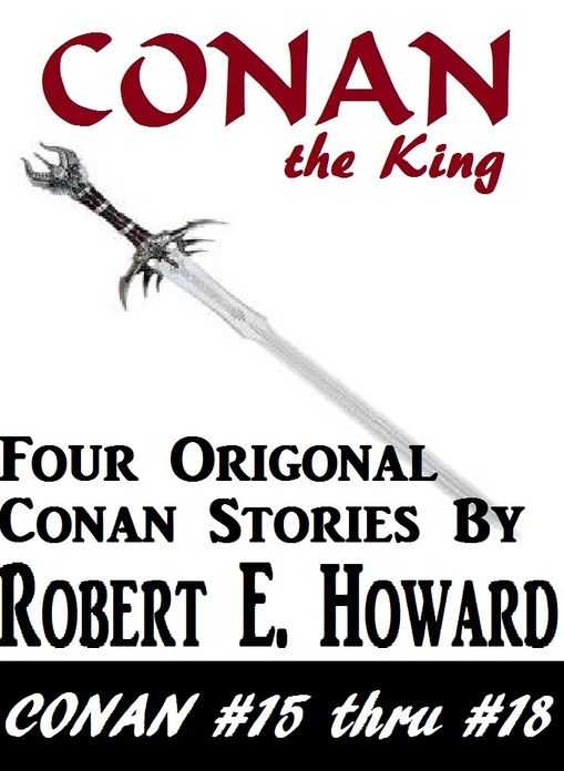 CONAN, Conan the King (Conan the Cimerian Series #4)