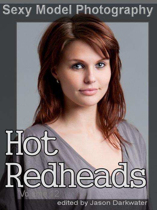 Sexy Model Photography: Hot Redheads, Photos & Pictures of Redhead Babes, Women, Girls & Chicks, Vol. 12