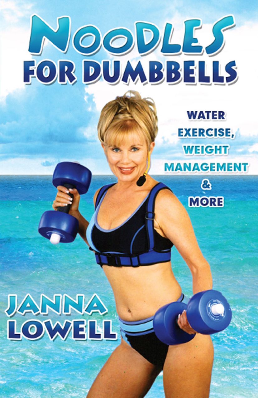 Noodles for Dumbbells: Water Exercise, Weight Management & More