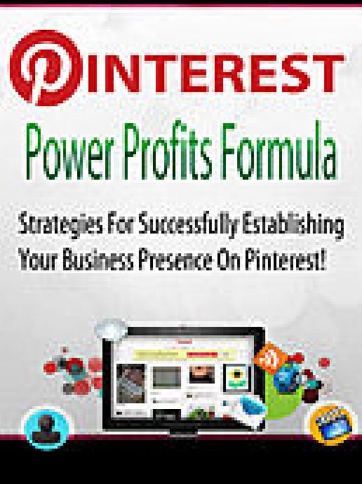 Pinterest - Pinterest Power Profits Formula