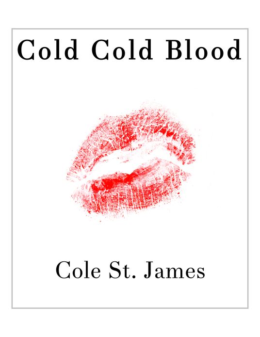 Cold Cold Blood: Dark Sex and Murder