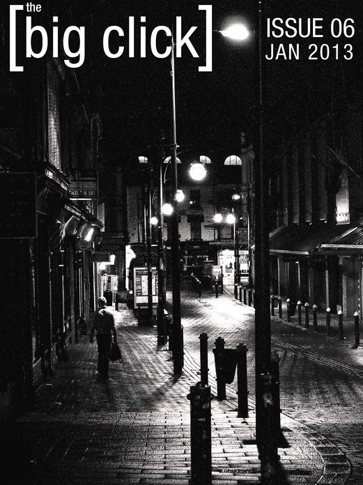 The Big Click: January 2013 (Issue 6)
