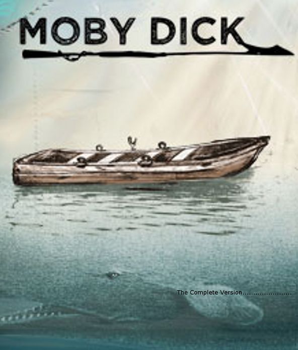 MOBY DICK Complete Version