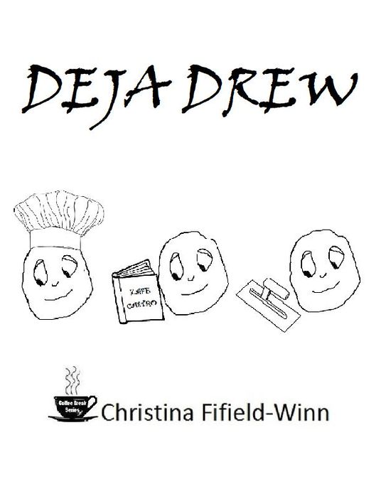 DEJA DREW