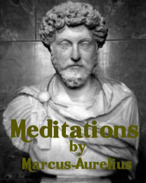 Meditations by Marcus Aurelius (Illustrated)