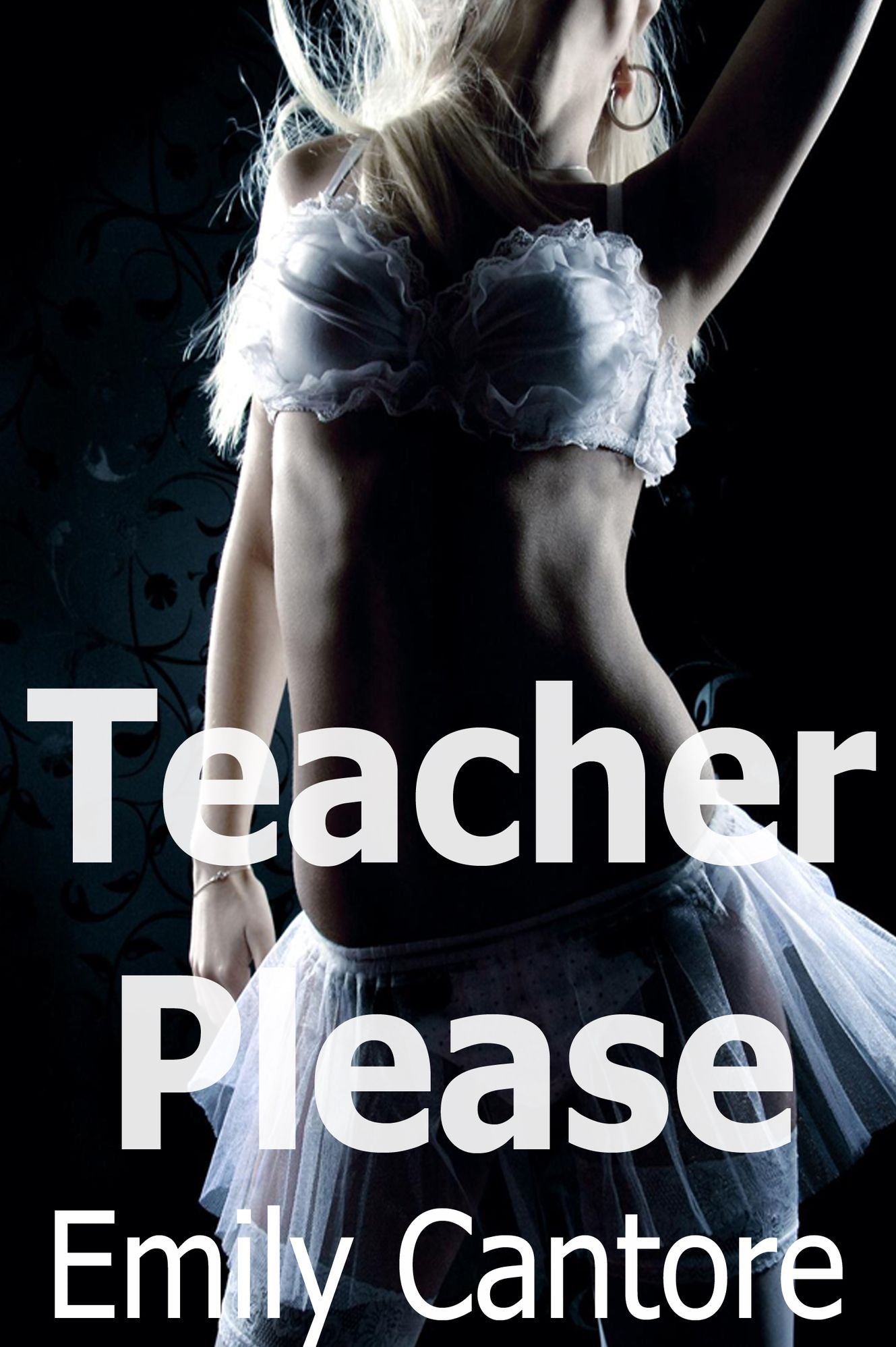 Teacher Please (Lesbian erotica)