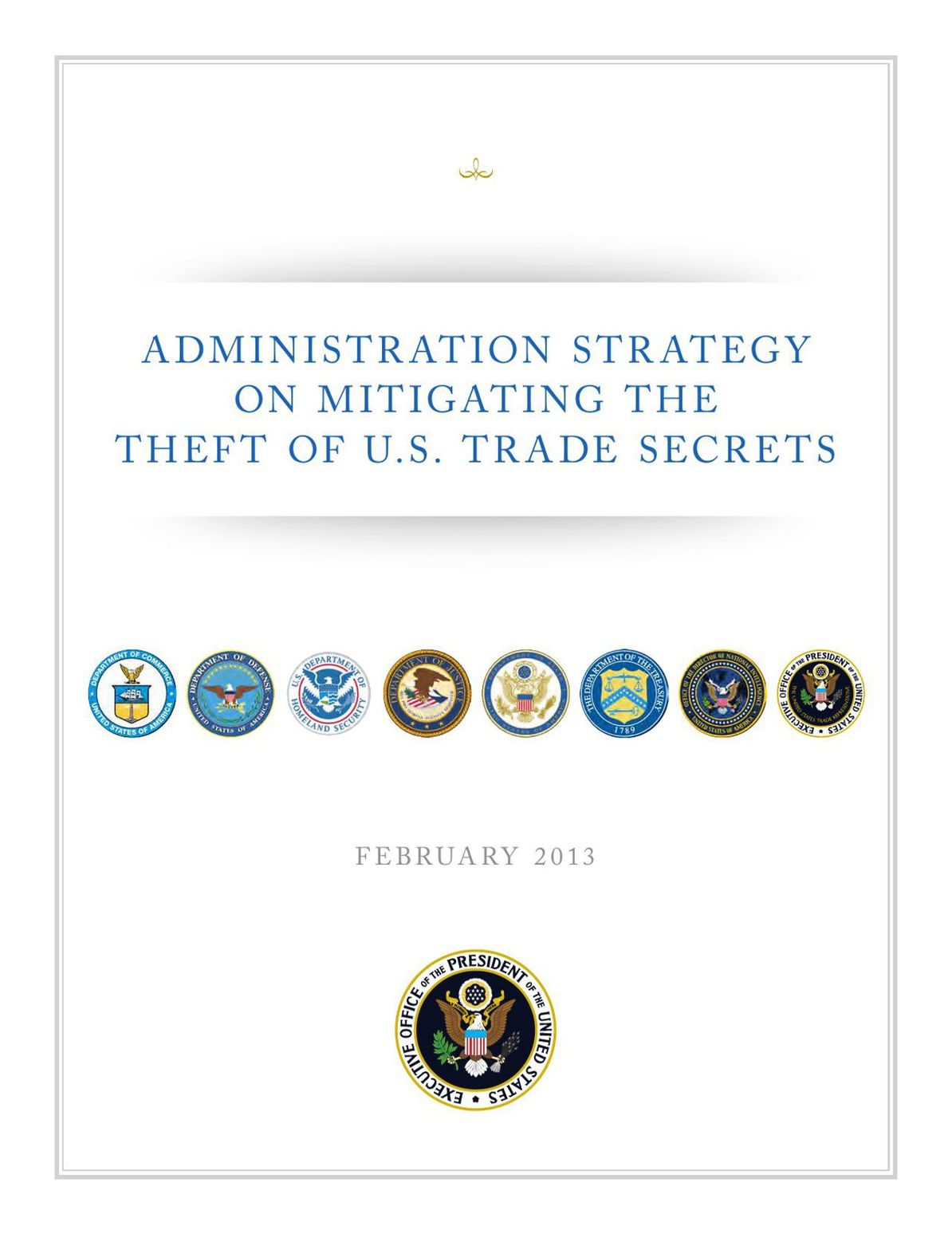 Administration Strategy on Mitigating the Theft of U.S. Trade Secrets