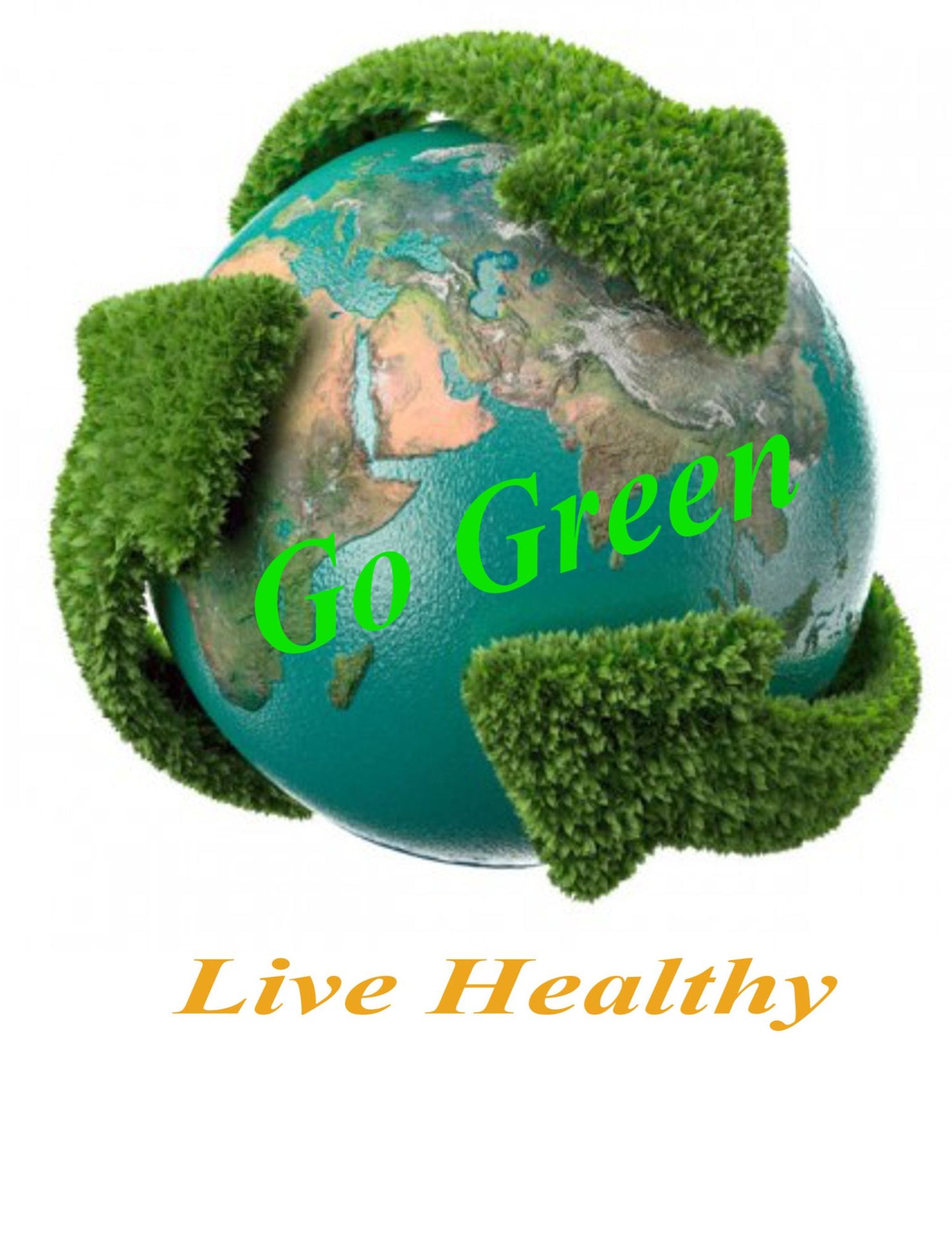 Go Green Live Healthy