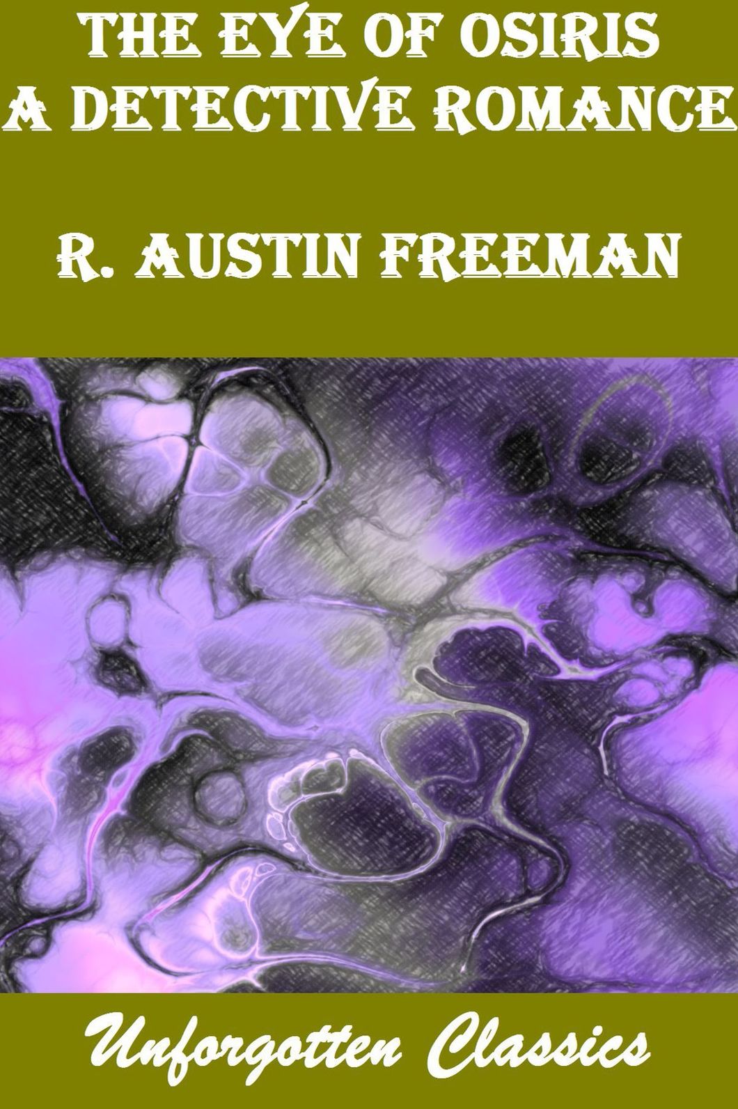 The Eye of Osiris R. Austin Freeman