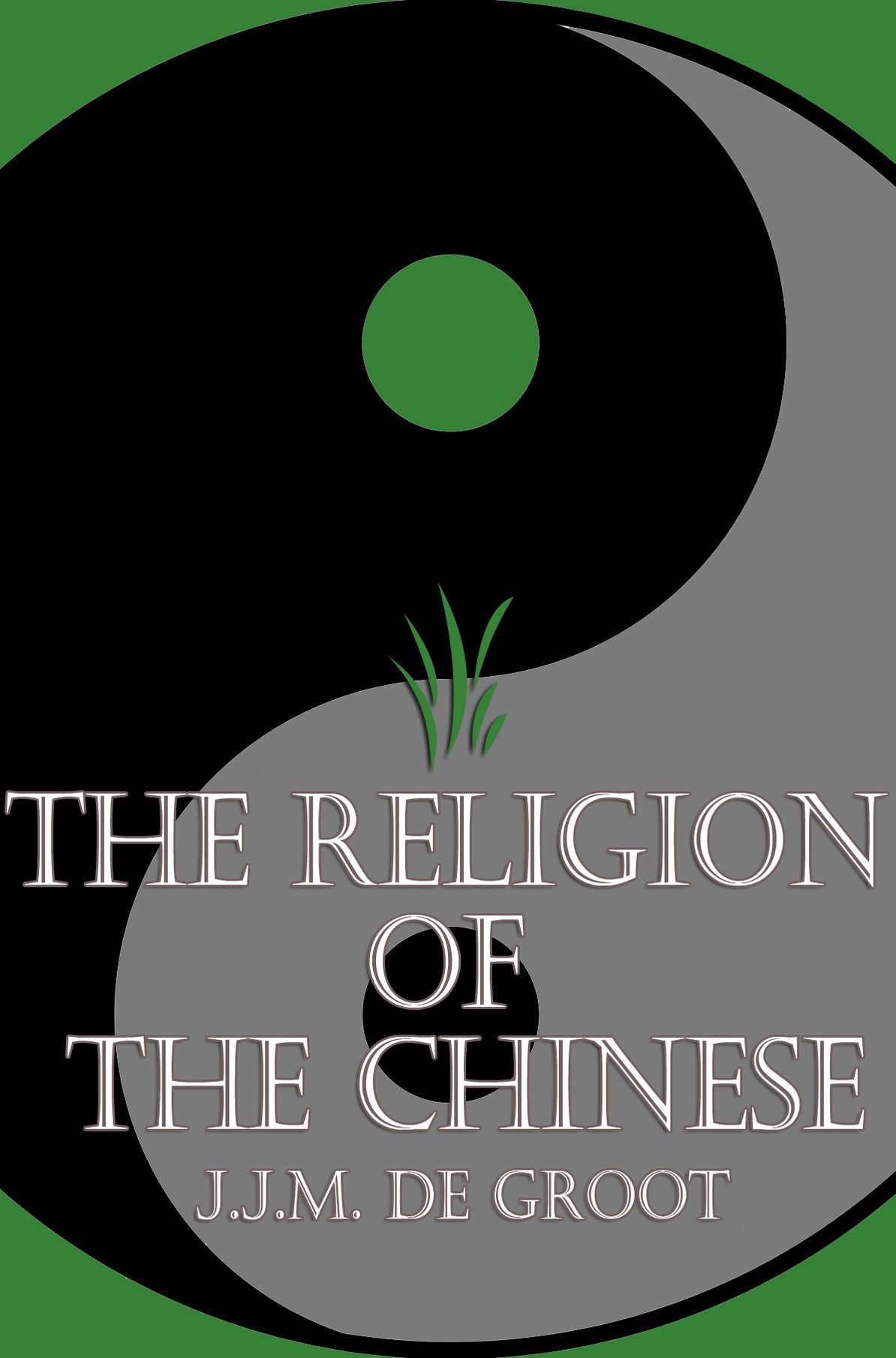 The Religion of the Chinese - Full Version
