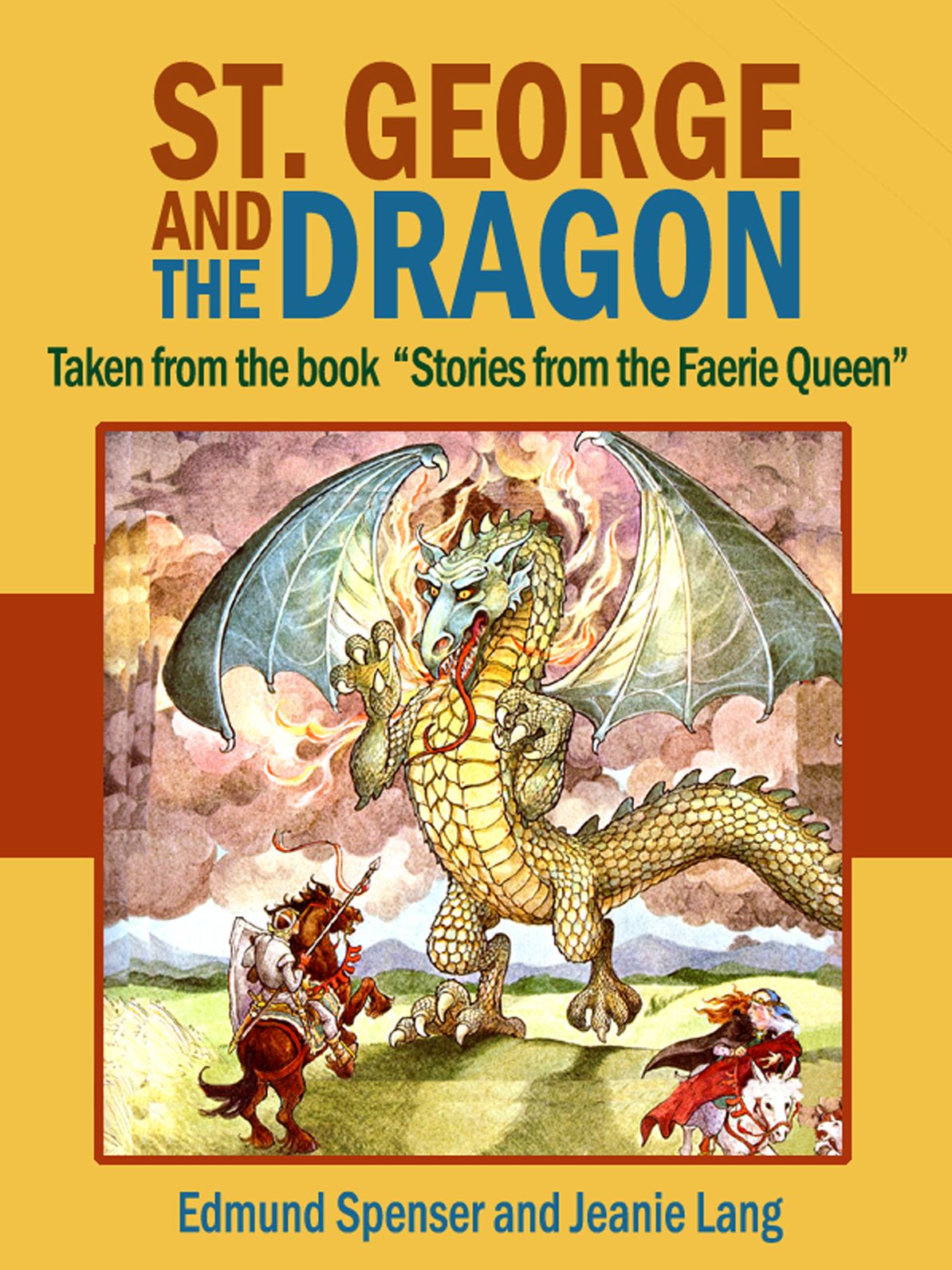 St. George and the Dragon: A Short Fairy Tale for Children
