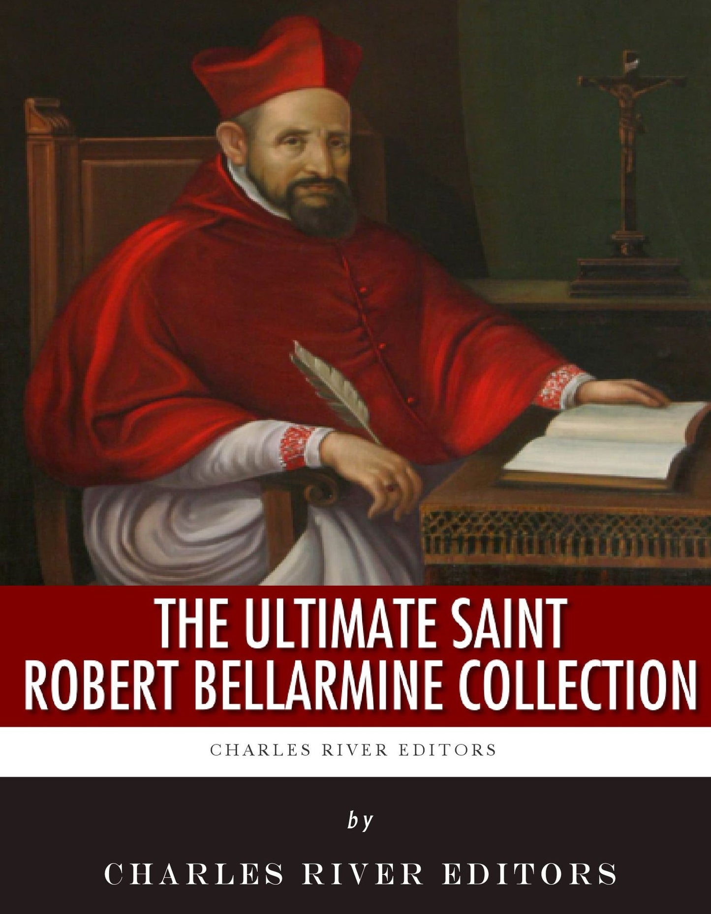 The Ultimate Saint Robert Bellarmine Collection