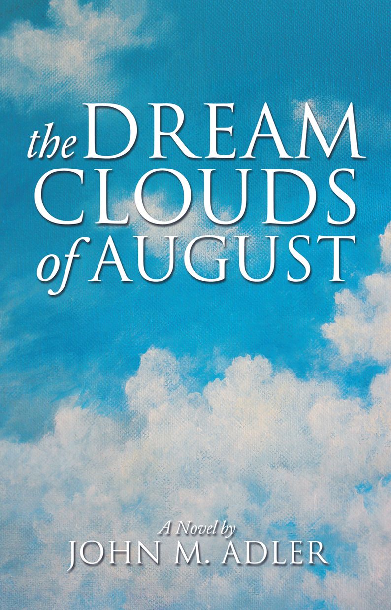 THE DREAM CLOUDS OF AUGUST