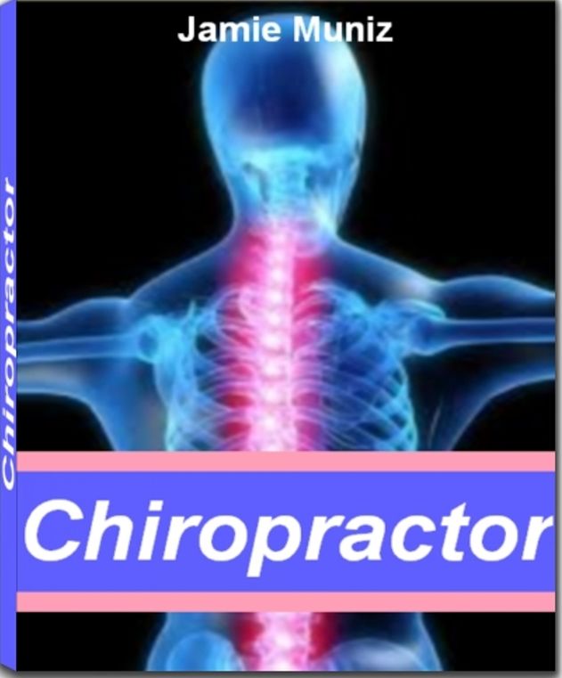 Chiropractor: Ground Breaking Secrets That You’ll Want To Know About How to Become a Chiropractor, Animal Chiropractor, Chiropractic’s Salaries, Chiropractic Schools, Chiropractor Requirements and More