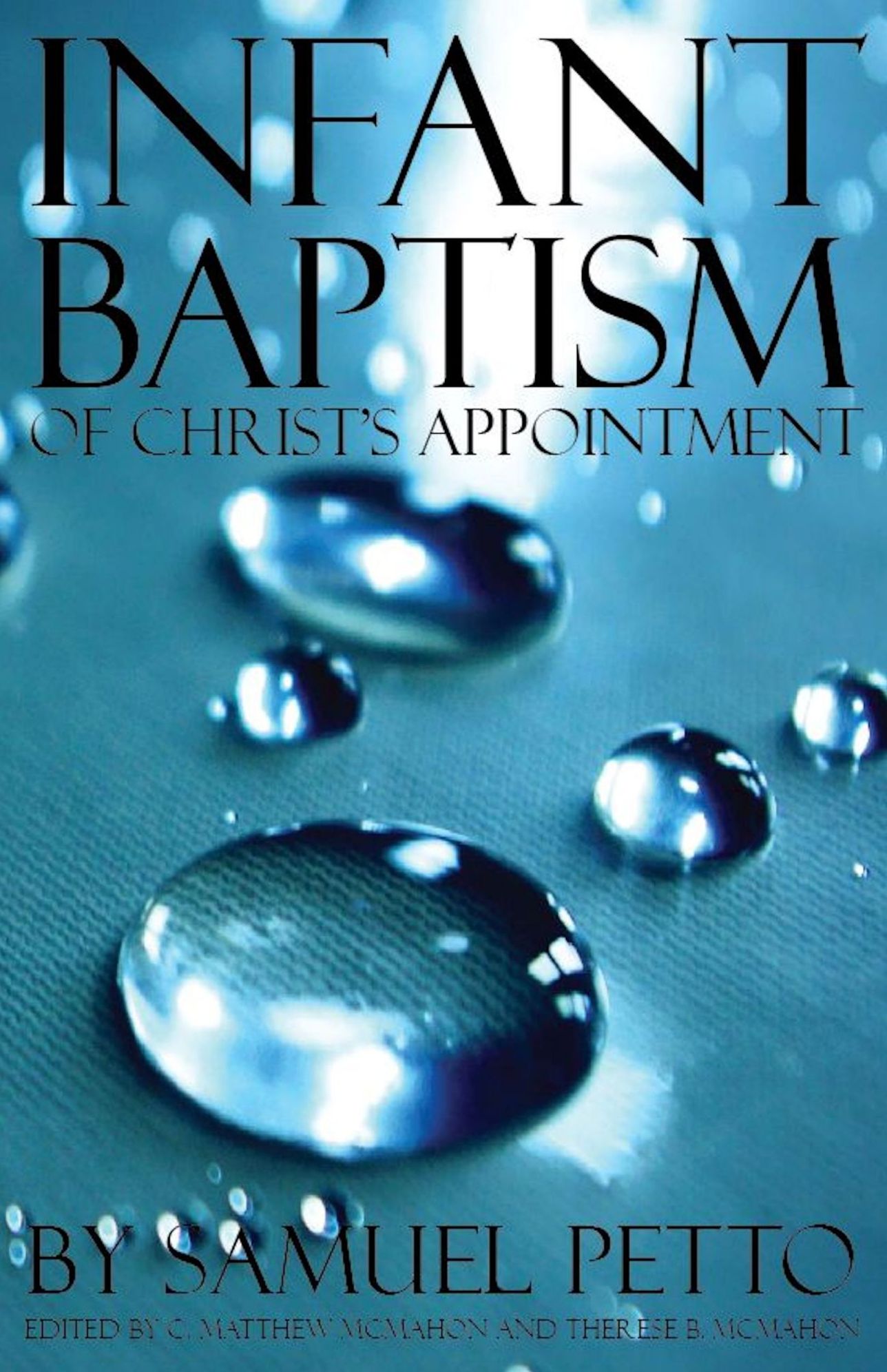 Infant Baptism of Christ’s Appointment