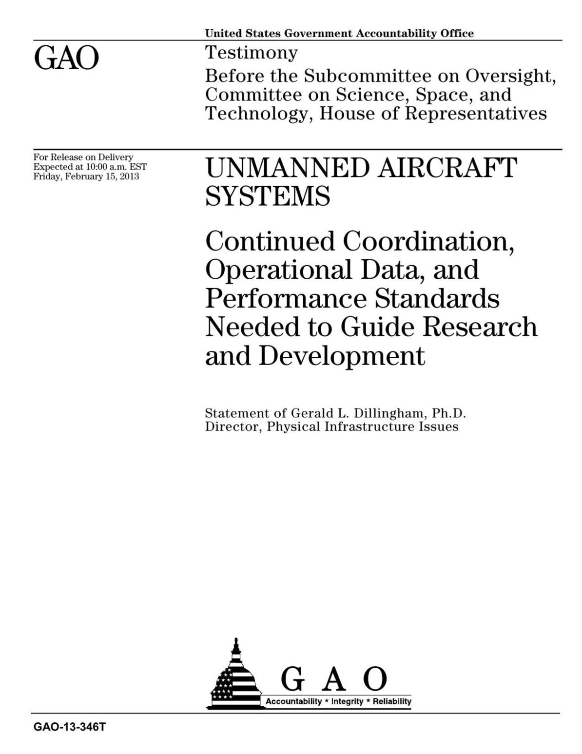 Unmanned Aircraft Systems: Continued Coordination, Operational Data, and Performance Standards Needed to Guide Research and Development