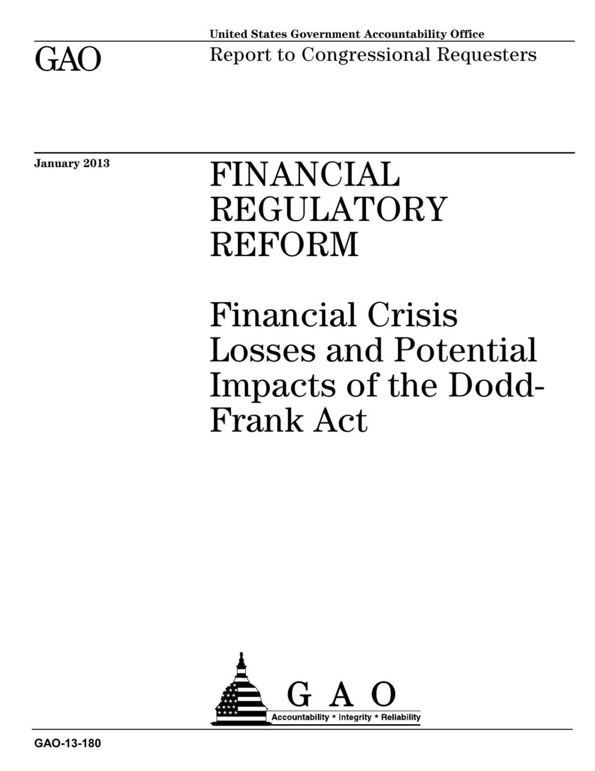Financial Regulatory Reform: Financial Crisis Losses and Potential Impacts of the Dodd-Frank Act
