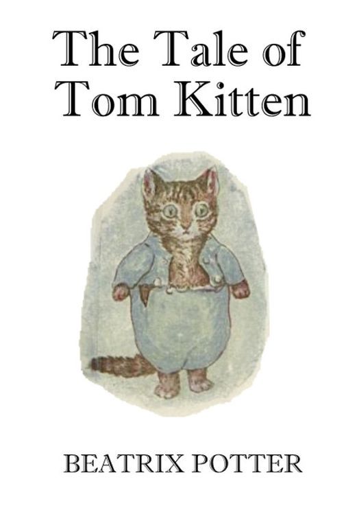 The Tale of Tom Kitten