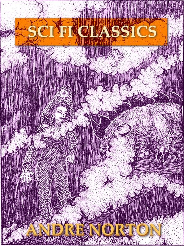 Three ANDRE NORTON Sci Fi Classics, Volume 4