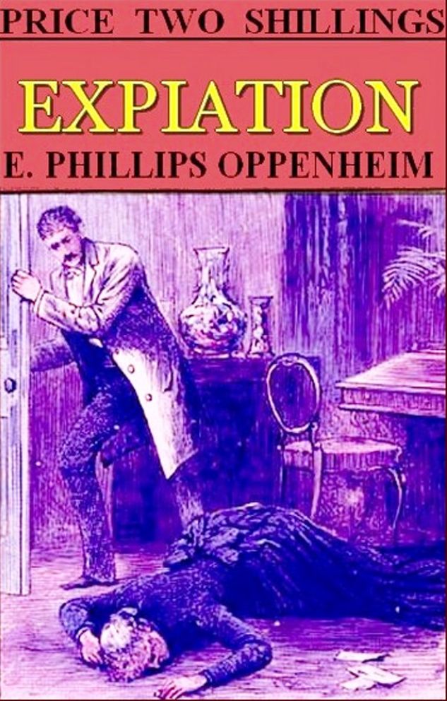 Expiation A Novel of England and Our Canadian Dominion