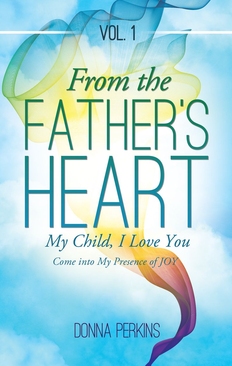 From the FATHER'S HEART