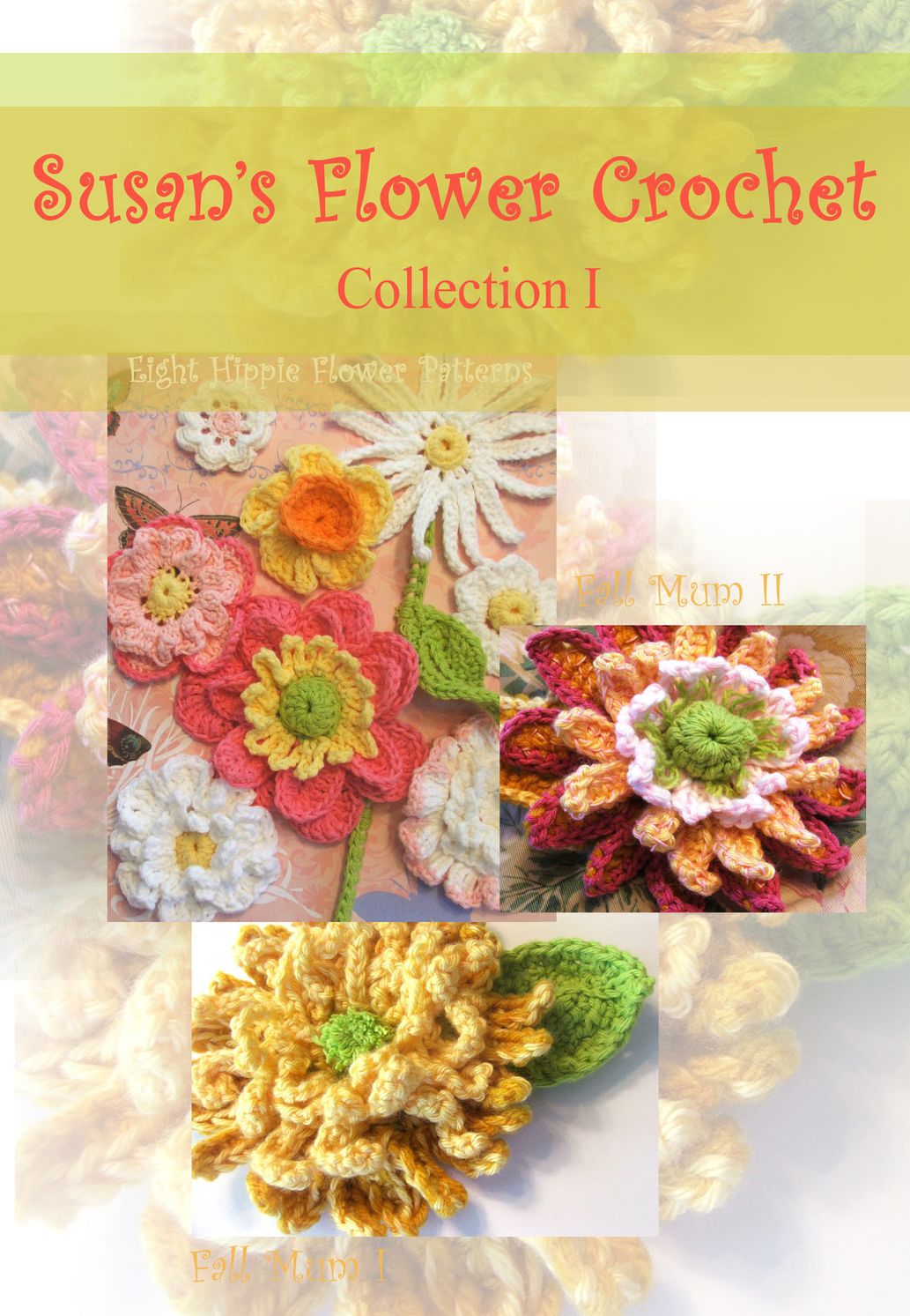 Susan's Flower Crochet Collection # 1
