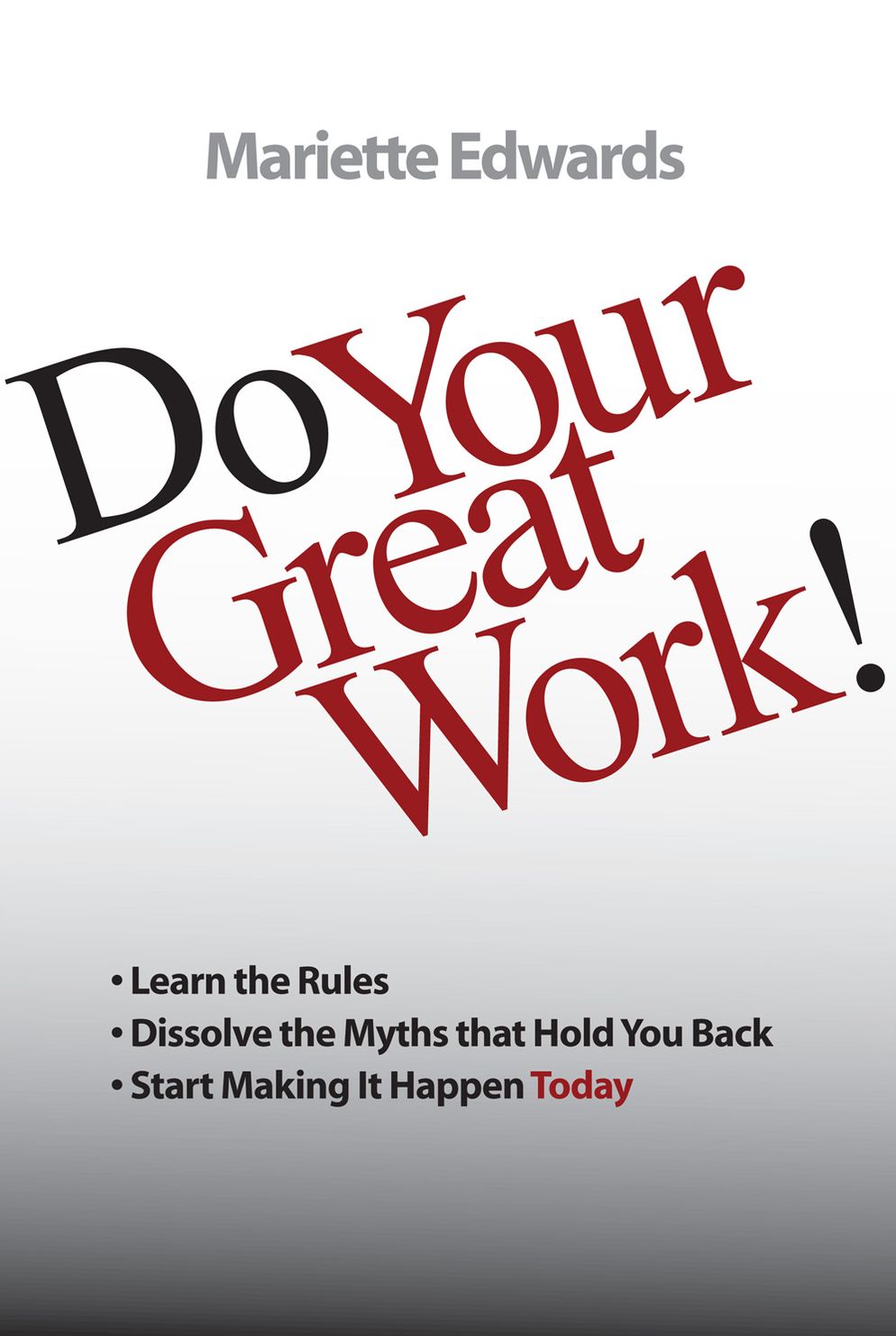 Do Your Great Work!