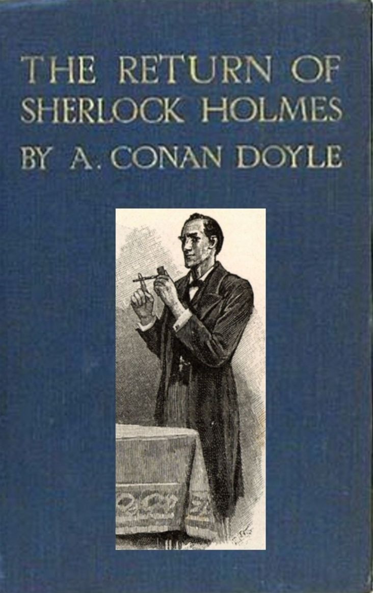The Return of Sherlock Holmes by Arthur Conan Doyle (Illustrated)