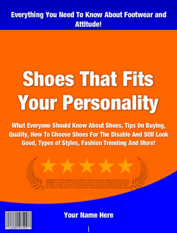 Shoes That Fits Your Personality: What Everyone Should Know About Shoes, Tips On Buying, Quality, How To Choose, Types, Styles, Cheap, Designer, For Womens, For Mens, For Kids, Fashion, Trending And More!