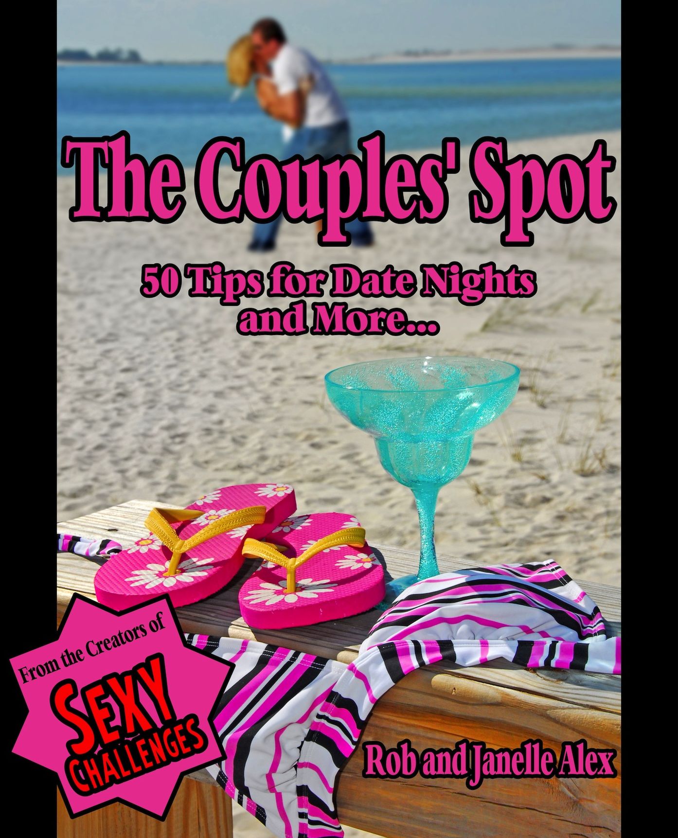 The Couples' Spot - 50 Tips for Date Nights and More..