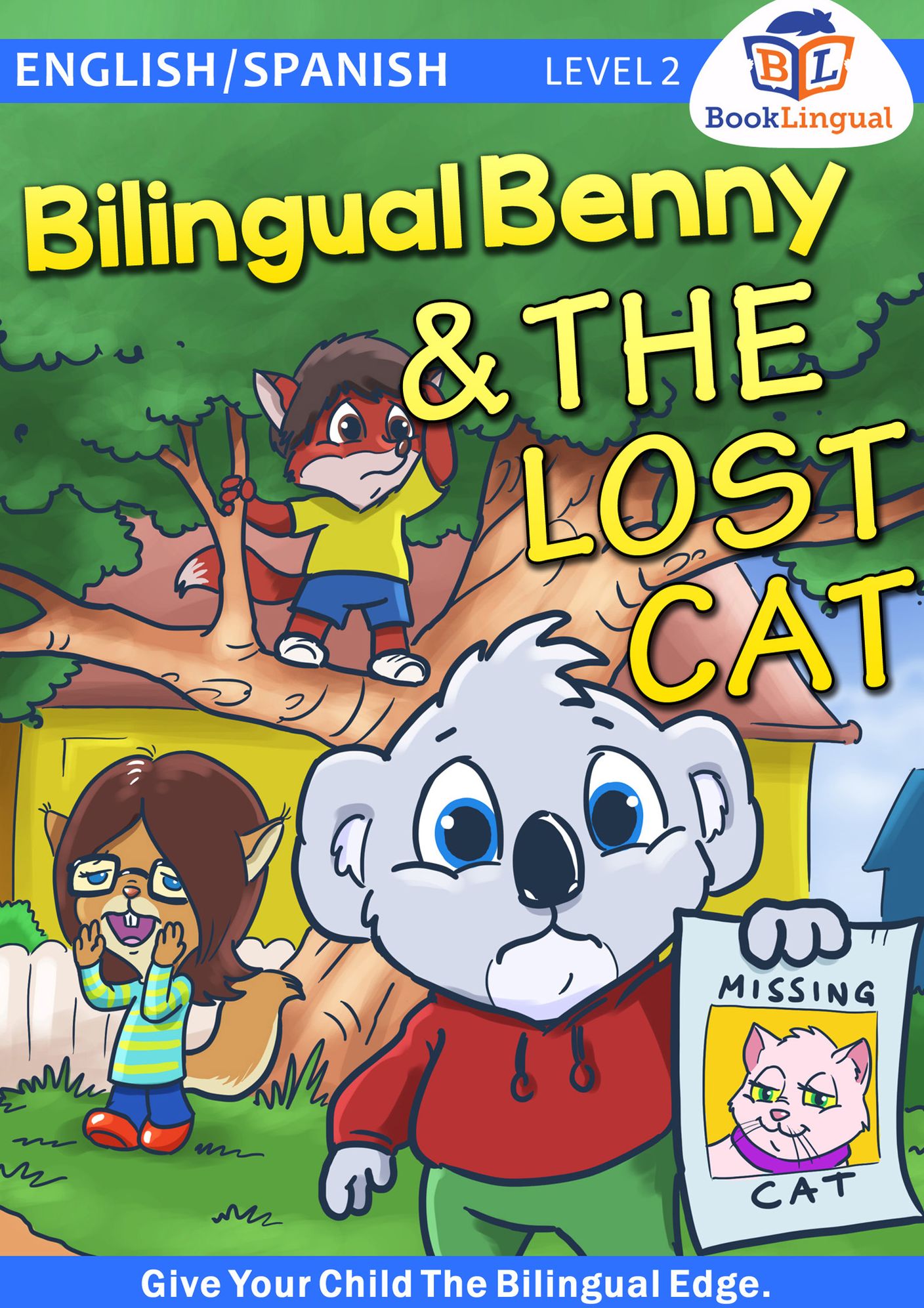 Bilingual Benny & The Lost Cat – Learn Spanish for Kids, English/Spanish Book