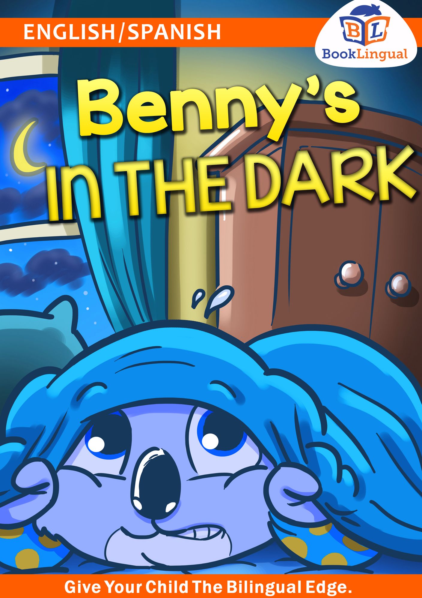Bilingual Benny’s In the Dark – Learn Spanish for Kids, English/Spanish Book