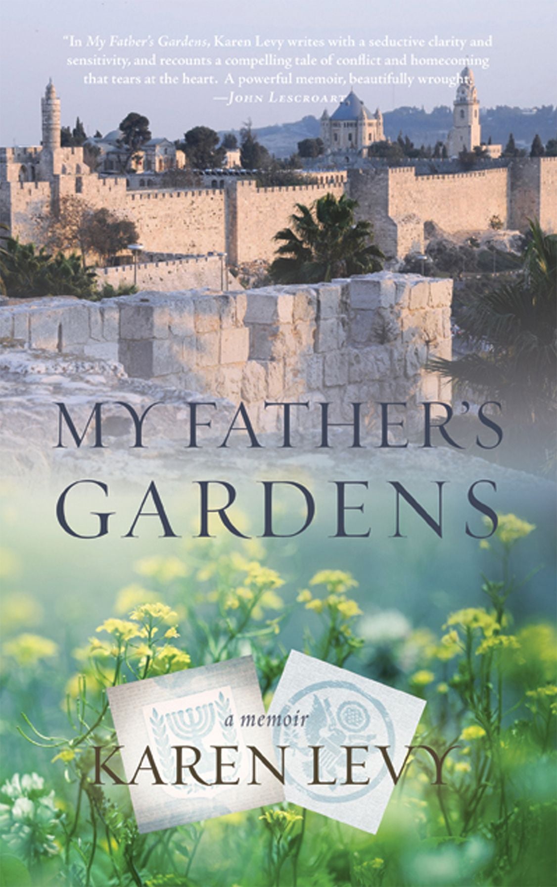 My Father's Gardens