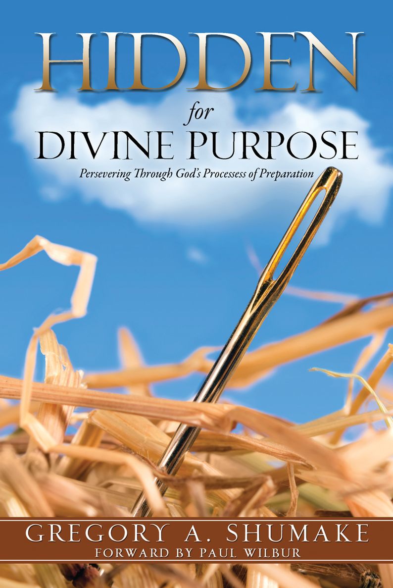 HIDDEN FOR DIVINE PURPOSE