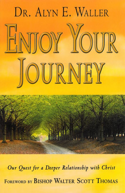 Enjoy your Journey: Our Quest for a Deeper Relationship with Christ