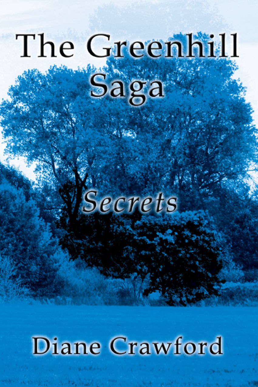The Greenhill Saga: Secrets